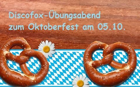 Oktoberfest Discofox-Übungsabend am Samstag, 05.10. im Clubhaus