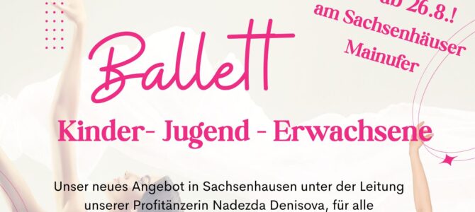 Ballett Neustart für Kinder, Jugend und Erwachsene in FFM-Sachsenhausen