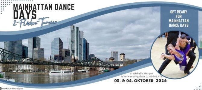 Mainhattan Dance Days – Finale Startzeiten veröffentlicht Mainhattan Dance Days – Finale Startzeiten veröffentlicht